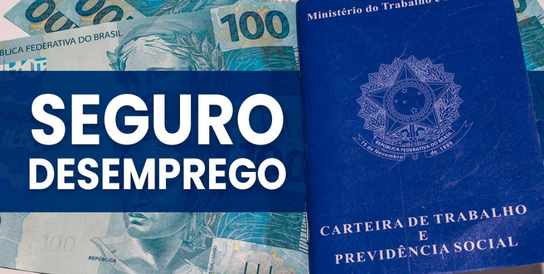 Seguro-desemprego: Veja quantos meses é preciso trabalhar para receber em 2023